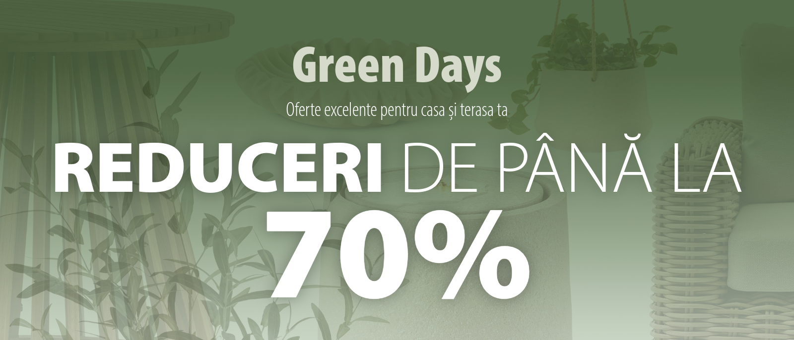 Green Days - reduceri de până la 70%